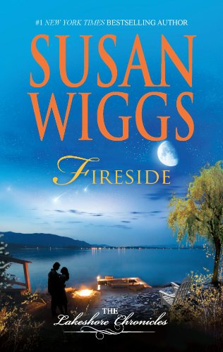 Fireside (The Lakeshore Chronicles) by Susan Wiggs