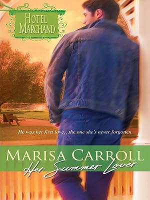 Her Summer Lover (Hotel Marchand Book 9)