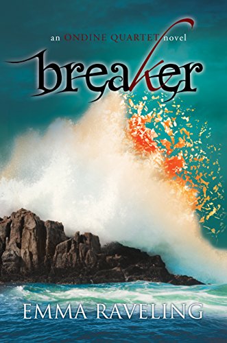 Breaker (Ondine Quartet Book 4)