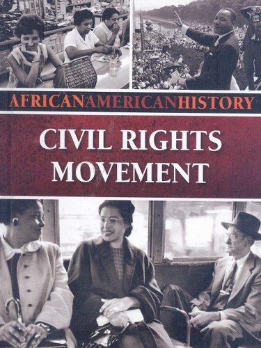 Civil Rights Movement: African American History by Erinn Banting