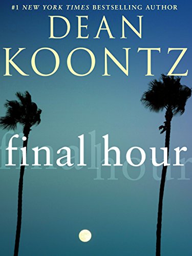Final Hour by Dean R Koontz