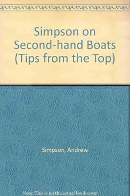 Simpson on Second-Hand Boats (Tips from the Top)