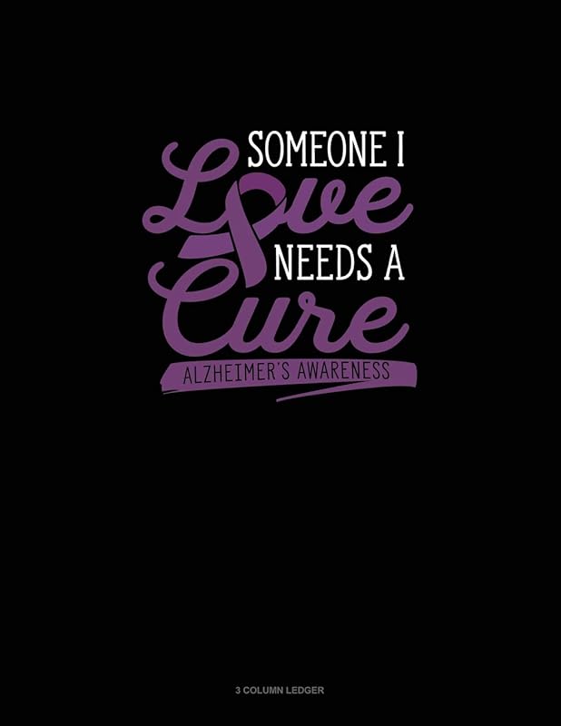 Someone I Love Needs A Cure: 3 Column Ledger by Greenyx Publishing
