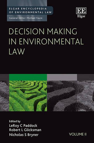 Decision Making in Environmental Law (Elgar Encyclopedia of Environmental Law series, 2) by Lee Paddock