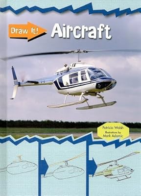 Aircraft (Draw It! (2nd Edition))