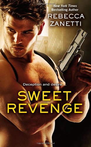Sweet Revenge by Rebecca Zanetti