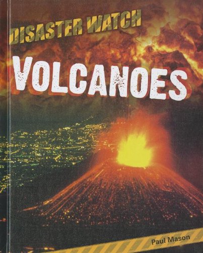 Volcanoes by Paul Mason