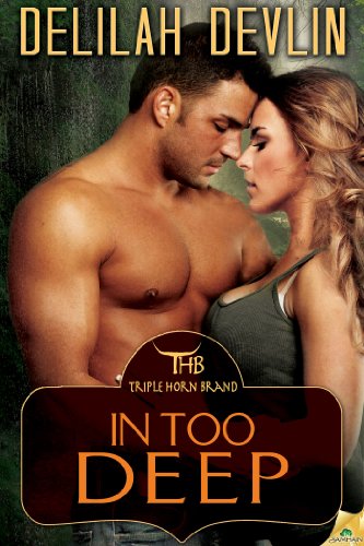 In Too Deep (Triple Horn Brand) by Delilah Devlin