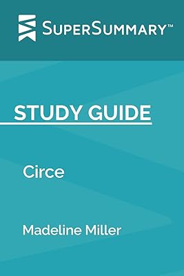 Study Guide: Circe by Madeline Miller (SuperSummary)