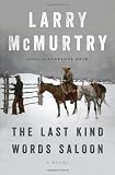 The Last Kind Words Saloon: A Novel