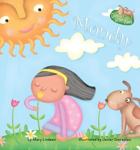 Monday (Days of the Week) by Mary Lindeen