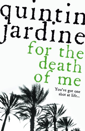 For the Death of Me by QUINTIN JARDINE