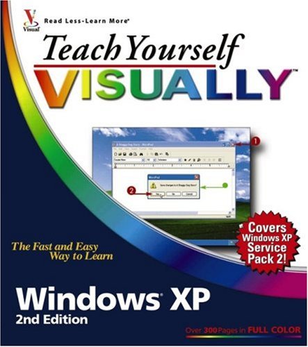 Teach Yourself VISUALLY Windows XP 2nd Edition (TECH) by Paul McFedries