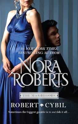 The MacGregors: Robert &amp; Cybil: The Winning Hand\The Perfect Neighbor