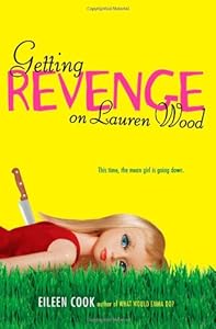 Getting Revenge on Lauren Wood