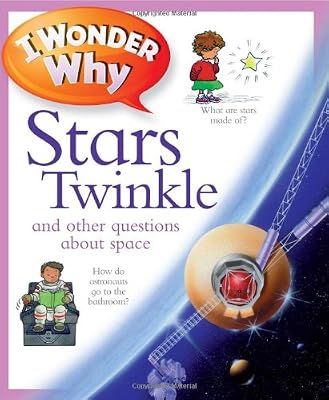 I Wonder Why Stars Twinkle