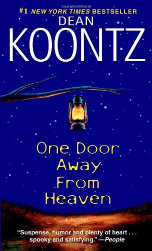 One Door Away from Heaven: A Novel by Dean Koontz