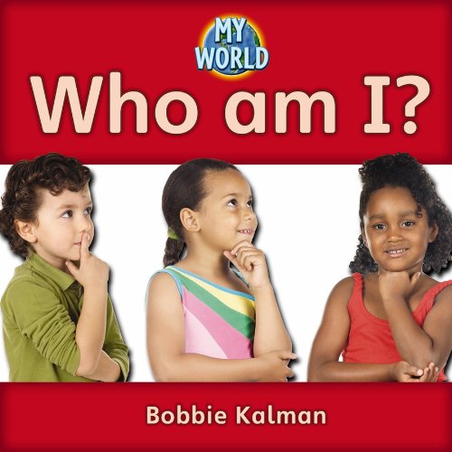 Who am I? by Bobbie Kalman