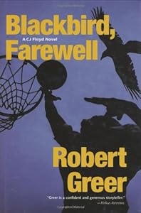 Blackbird, Farewell (CJ Floyd Mystery Series)
