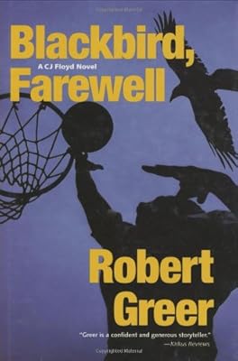 Blackbird, Farewell (CJ Floyd Mystery Series)