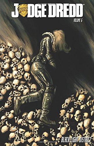 Judge Dredd Volume 6 by Duane Swierczynski