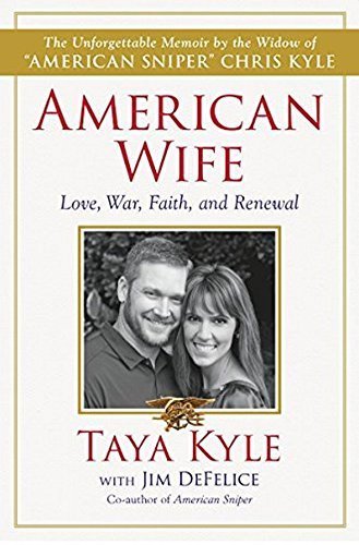 American wife : love, war, faith, and renewal by Taya Kyle