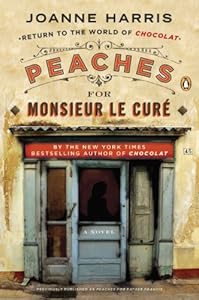 Peaches for Monsieur le Cur&eacute;: A Novel