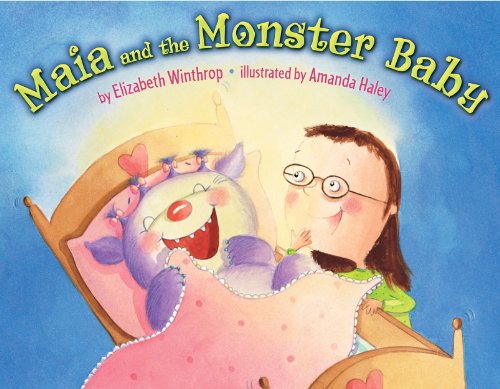 Maia and the Monster Baby by Elizabeth Winthrop