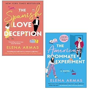 The American Roommate Experiment, The Spanish Love Deception 2 Books Collection Set By Elena Armas