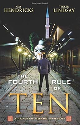 The Fourth Rule of Ten: A Tenzing Norbu Mystery