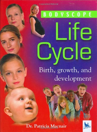 Life Cycle (Bodyscope) by Patricia Macnair