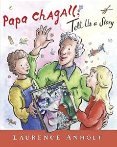 Papa Chagall, Tell Us a Story