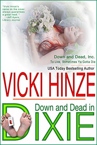 Down and Dead in Dixie by Vicki Hinze