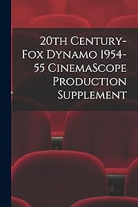 20th Century-Fox Dynamo 1954-55 CinemaScope Production Supplement