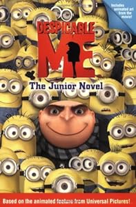 Despicable Me: The Junior Novel