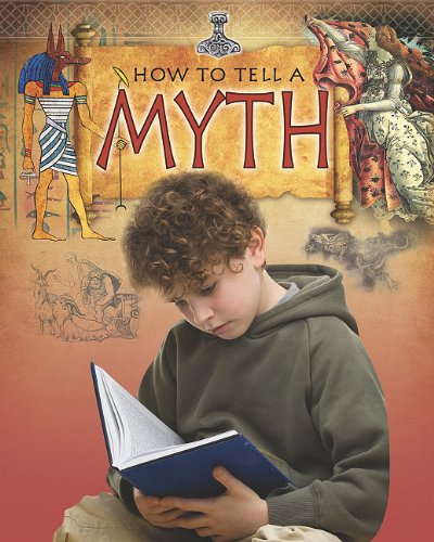 How to tell a myth by Robert Walker