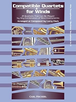 Compatible Quartets for Winds - Alto Saxophone/Baritone Saxophone