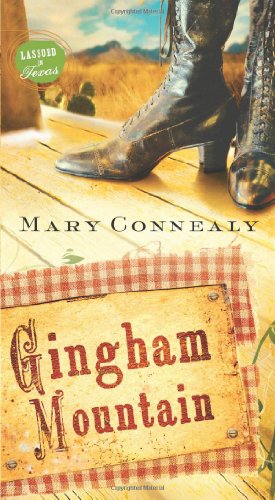 Gingham Mountain: by Mary Connealy