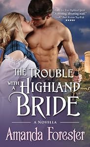 The Trouble with a Highland Bride: A Novella