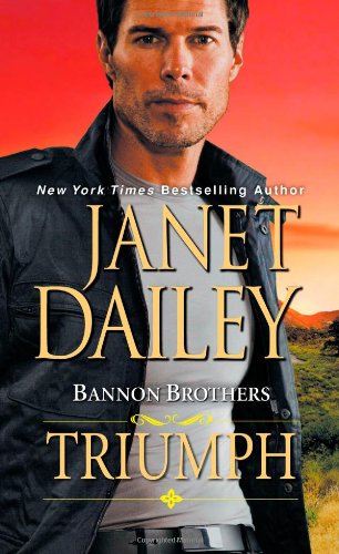 Bannon Brothers: Triumph by Janet Dailey