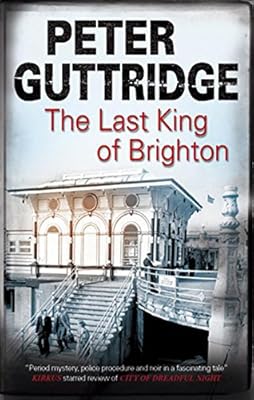 Last King of Brighton