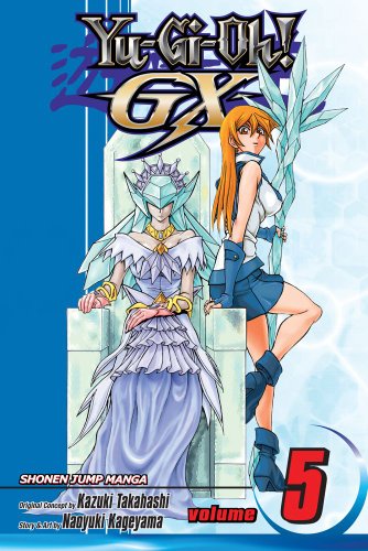 Yu-Gi-Oh! GX, Vol. 5 by Naoyuki Kageyama