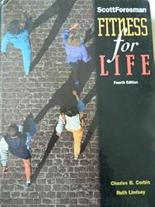 Fitness for Life by charles b. corbin and ruth lindsey