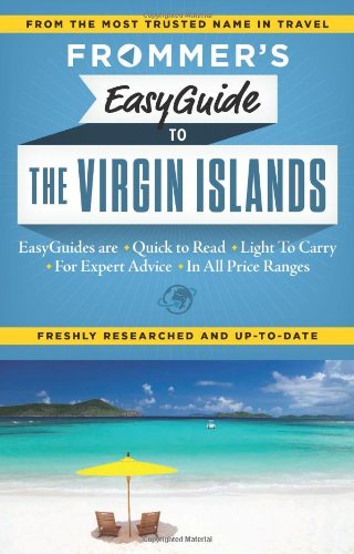 Frommer's EasyGuide to the Virgin Islands by Alexis Lipsitz-Flippin