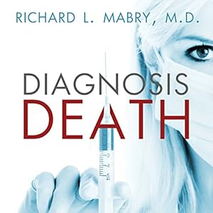 Diagnosis Death by Richard L. Mabry