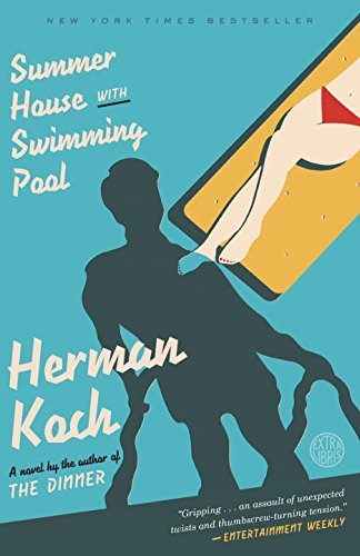Summer House with Swimming Pool: A Novel by Herman Koch