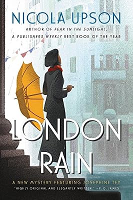 London Rain: A New Mystery Featuring Josephine Tey