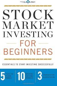 Stock Market Investing for Beginners: Essentials to Start Investing Successfully