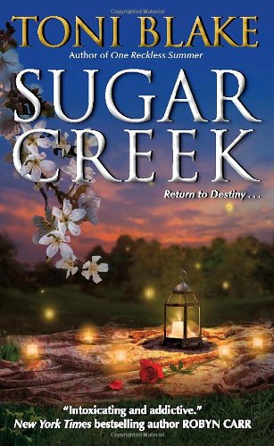 Sugar Creek: A Destiny Novel by Toni Blake
