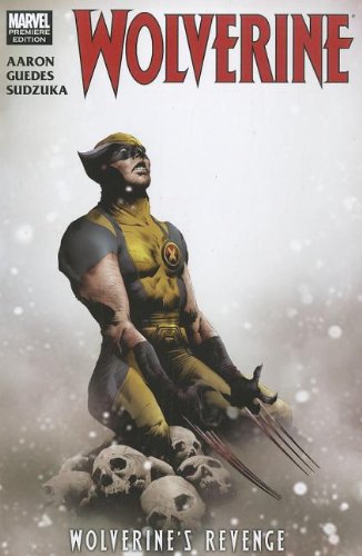 Wolverine: Wolverine's Revenge by Jason Aaron